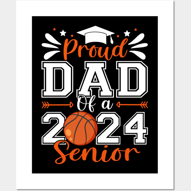 Proud Dad Of A 2024 Senior Basketball Graduate Wall Art by eyelashget